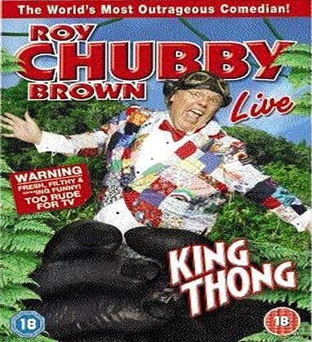 Roy Chubby Brown - Live: King Thong (18)