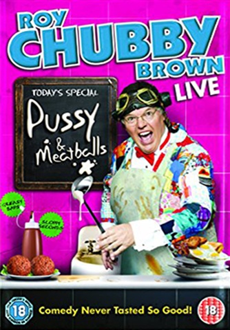 Roy Chubby Brown, Pussy & Meatballs Live (18)